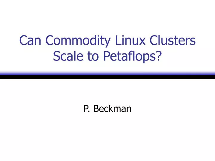 can commodity linux clusters scale to petaflops