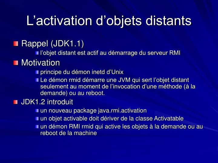 l activation d objets distants