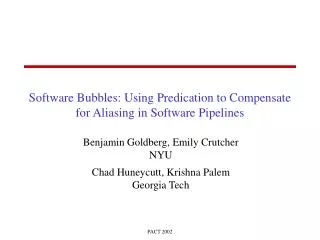 Software Bubbles: Using Predication to Compensate for Aliasing in Software Pipelines