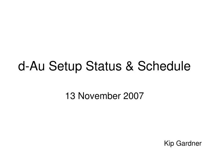 d au setup status schedule