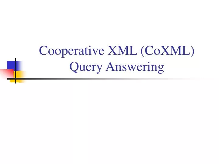 cooperative xml coxml query answering