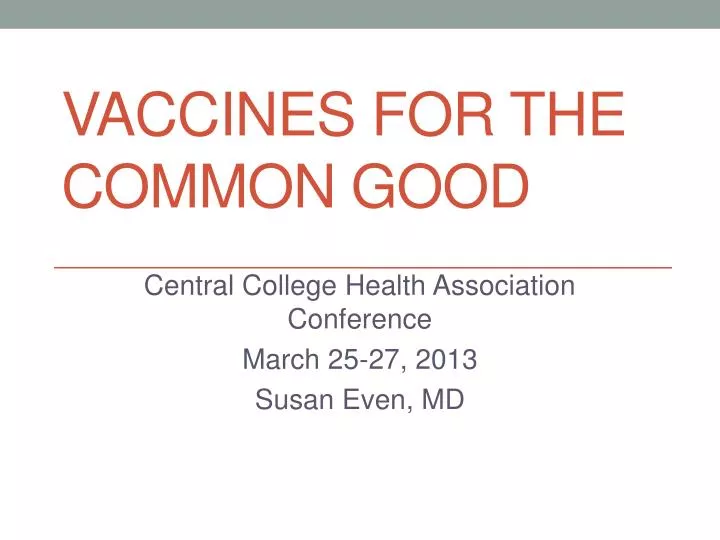 vaccines for the common good