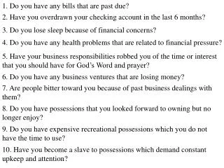 1. Do you have any bills that are past due?