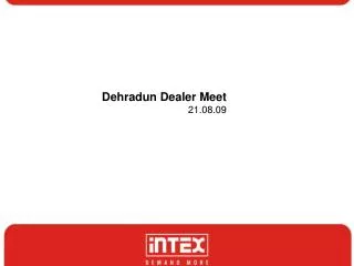 Dehradun Dealer Meet 21.08.09