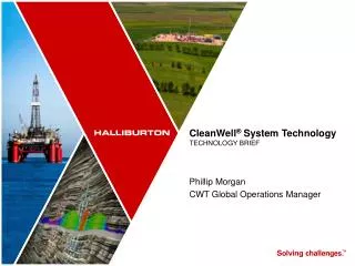CleanWell ® System Technology TECHNOLOGY BRIEF