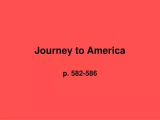 Journey to America