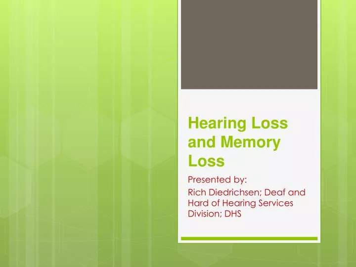 hearing loss and memory loss