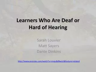 Learners Who Are Deaf or Hard of Hearing