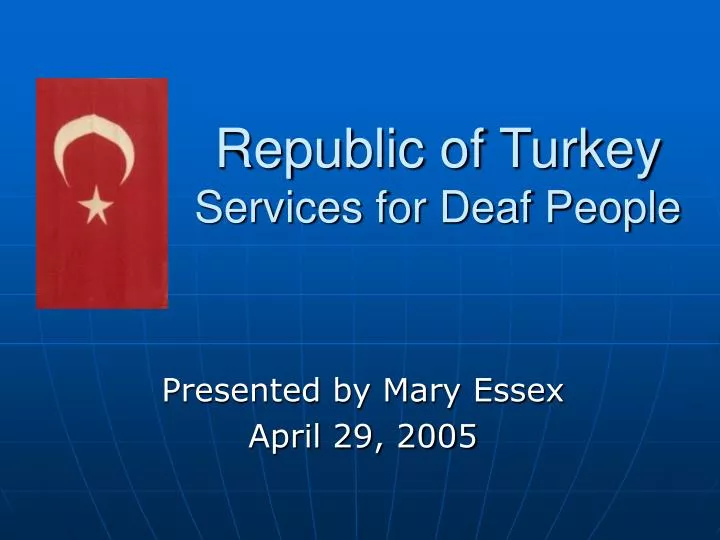 republic of turkey services for deaf people