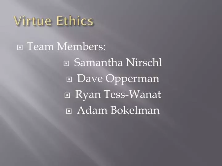 virtue ethics