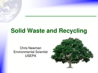 Solid Waste and Recycling