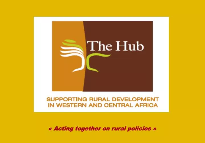 acting together on rural policies