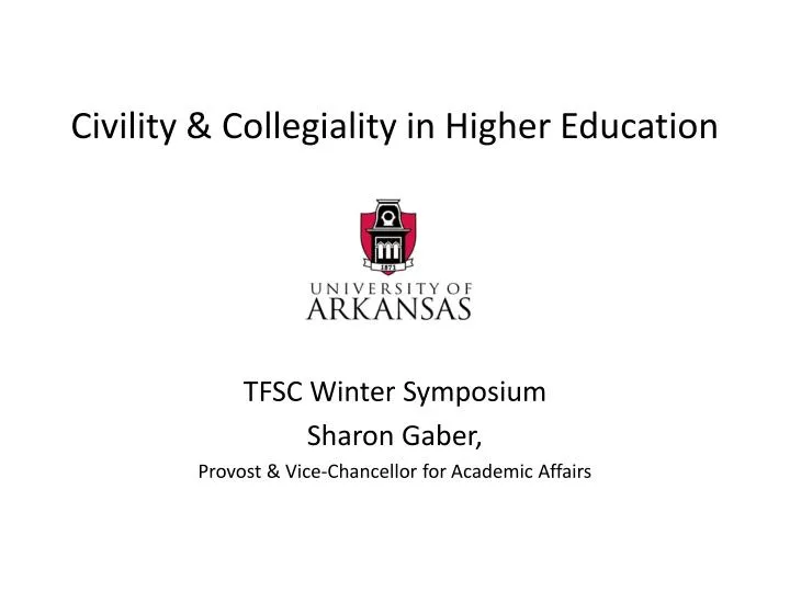 civility collegiality in h igher education