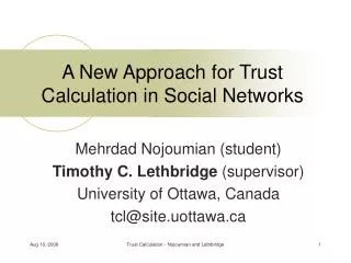 A New Approach for Trust Calculation in Social Networks
