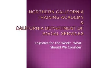 Northern California Training Academy &amp; California Department of Social Services