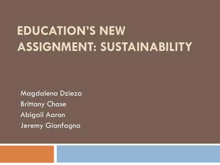 education s new assignment sustainability