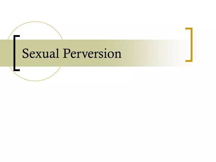 sexual perversion