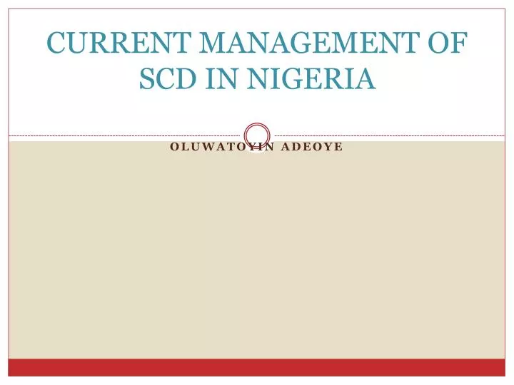 current management of scd in nigeria