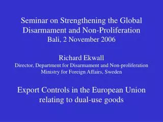EU DUAL-USE EXPORT CONTROLS (Brief outline)
