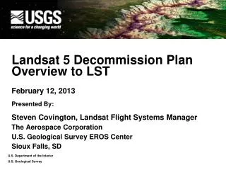 Landsat 5 Decommission Plan Overview to LST