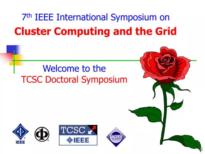 7 th ieee international symposium on cluster computing and the grid