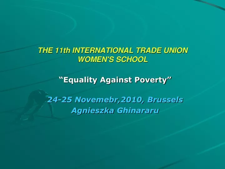 the 11th international trade union women s school