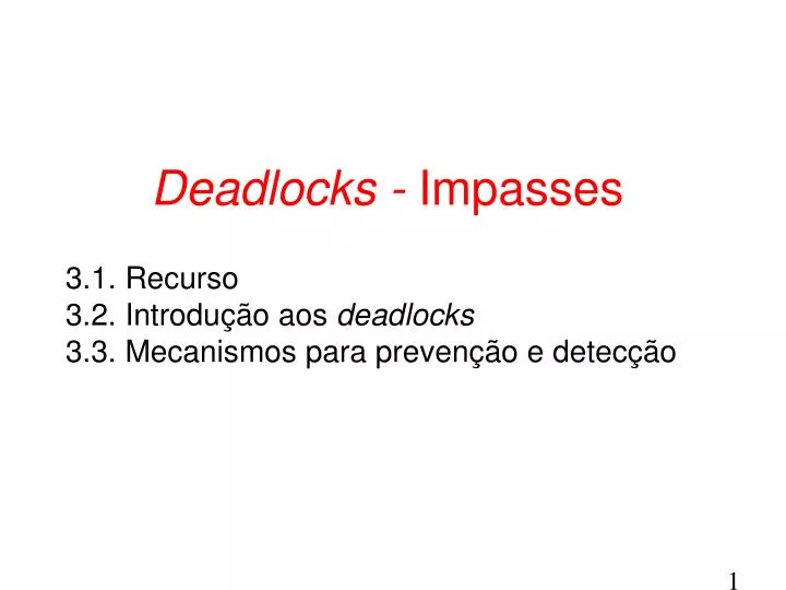 deadlocks impasses