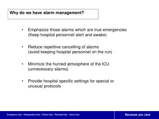 Why do we have alarm management?