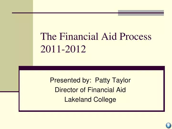 the financial aid process 2011 2012