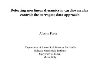 Detecting non linear dynamics in cardiovascular control: the surrogate data approach