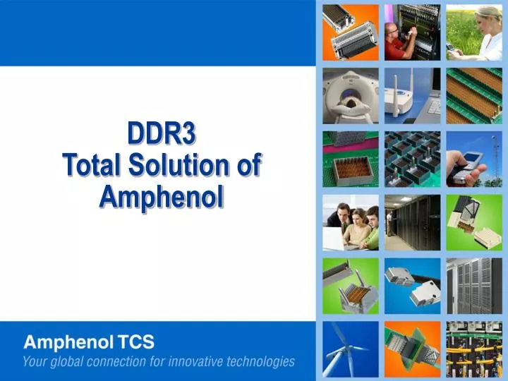 ddr3 total solution of amphenol