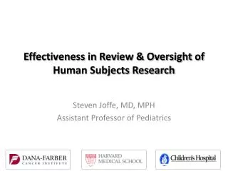 Effectiveness in Review &amp; Oversight of Human Subjects Research
