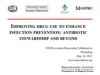 Improving drug use to enhance infection prevention: antibiotic stewardship and beyond
