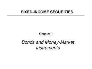 Chapter 1 Bonds and Money-Market Instruments