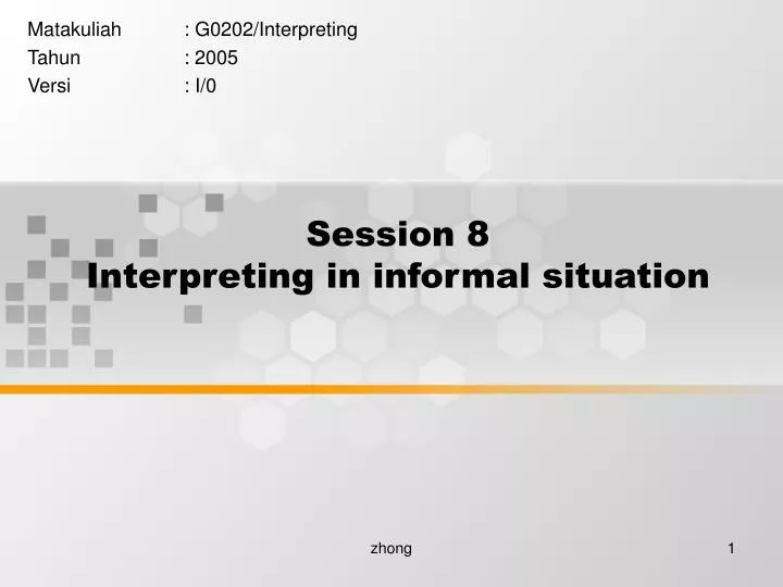 session 8 interpreting in informal situation