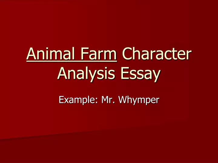 animal farm character essay