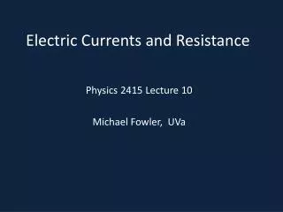 electric currents and resistance
