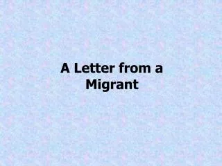 A Letter from a Migrant