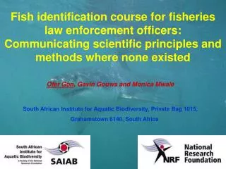 Fish identification course for fisheries law enforcement officers: Communicating scientific principles and methods where
