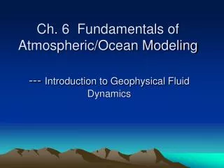 --- Introduction to Geophysical Fluid Dynamics