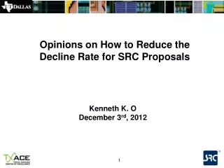 Opinions on How to Reduce the Decline Rate for SRC Proposals