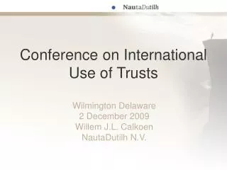 Conference on International Use of Trusts
