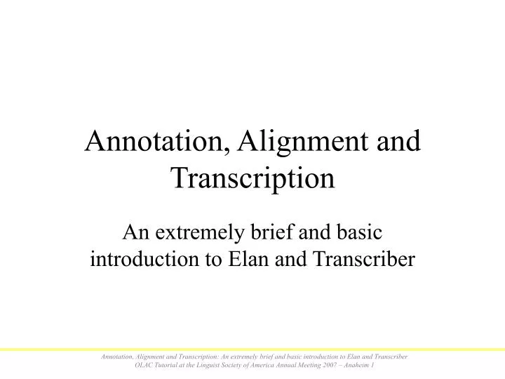 annotation alignment and transcription