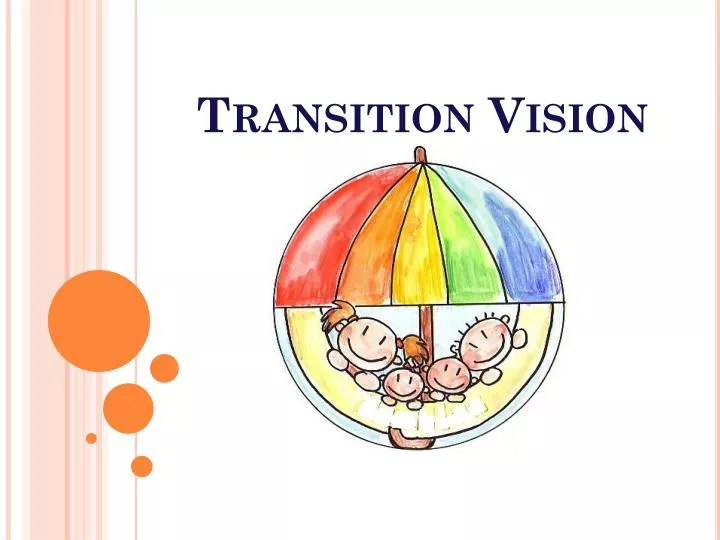 transition vision