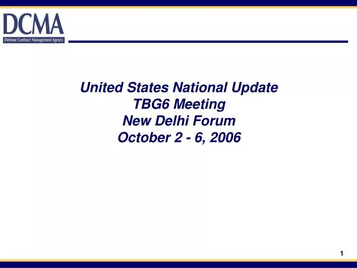 united states national update tbg6 meeting new delhi forum october 2 6 2006