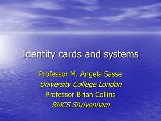 Identity cards and systems