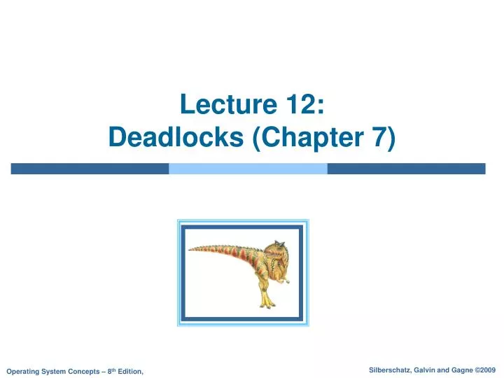 lecture 12 deadlocks chapter 7