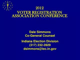 2012 VOTER REGISTRATION ASSOCIATION CONFERENCE