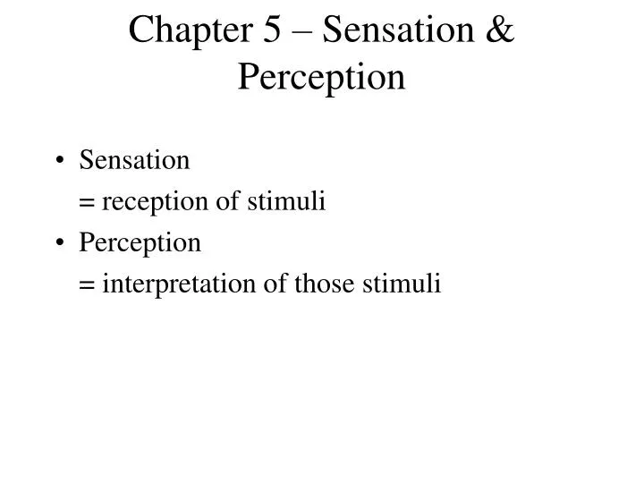 chapter 5 sensation perception
