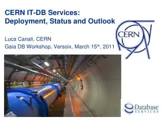 CERN IT-DB Services: Deployment, Status and Outlook